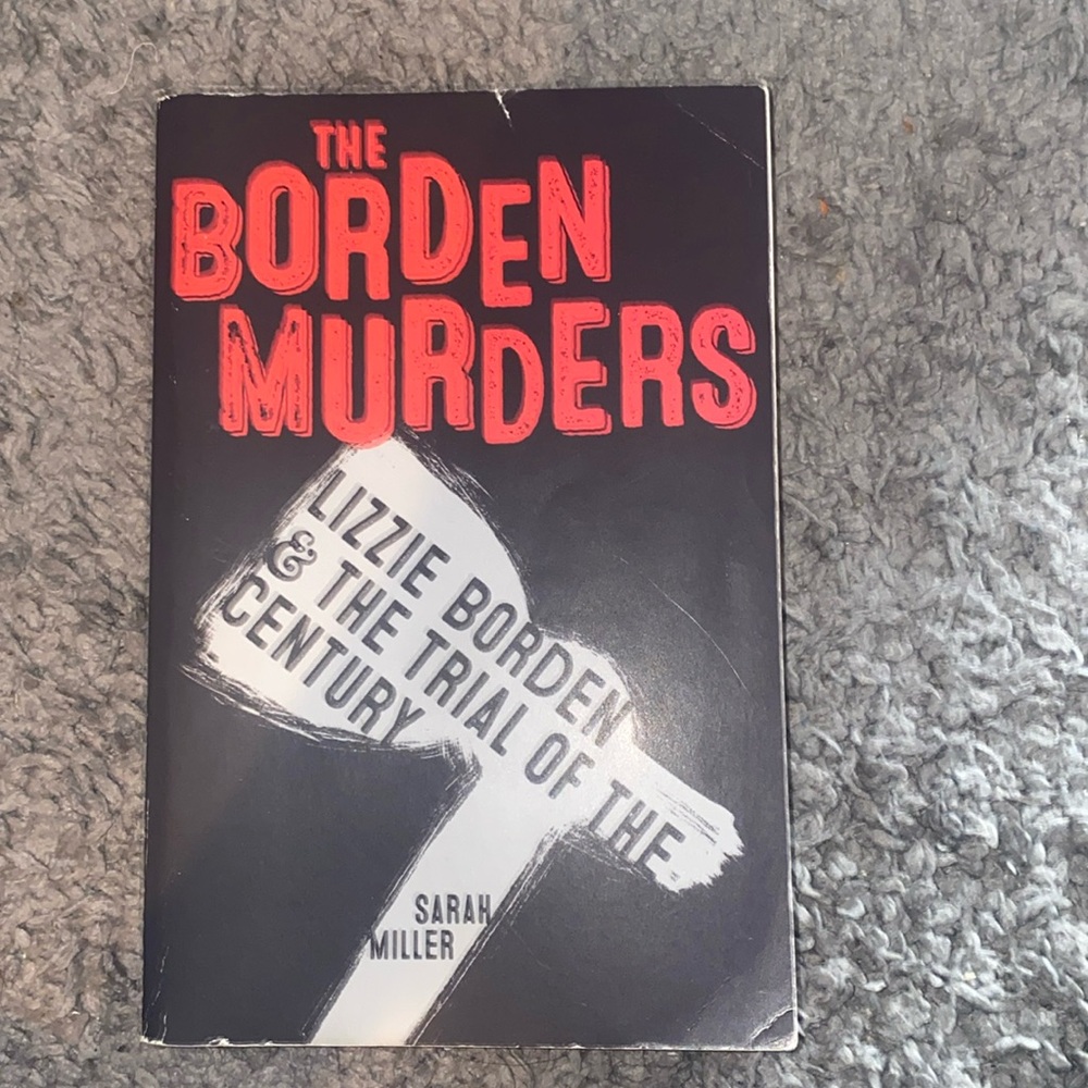 The Borden Murders - Sarah Miller